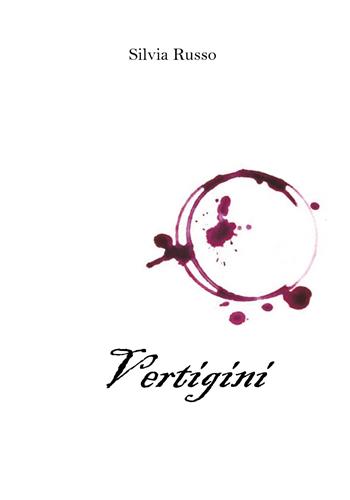 Vertigini - Silvia Russo - Libro Youcanprint 2019 | Libraccio.it