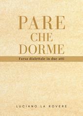 Pare che dorme