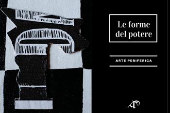 Le forme del potere. Ediz. illustrata - Marco Miglionico, Simona Mamone - Libro Youcanprint 2019 | Libraccio.it