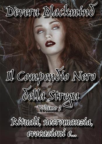 Il compendio della strega. Vol. 2 - Dèvera Blackmind - Libro Youcanprint 2019 | Libraccio.it
