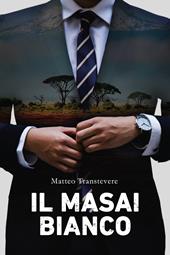 Il masai bianco