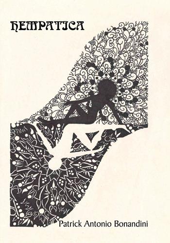 Hempatica - Patrick Antonio Bonandini - Libro Youcanprint 2019, Poesia | Libraccio.it