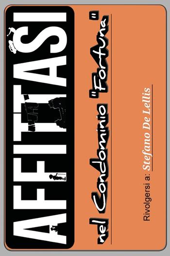 Affittasi nel Condominio «Fortuna» - Stefano De Lellis - Libro Youcanprint 2019 | Libraccio.it