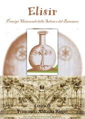 Elisir. Principi universali della salute e del benessere