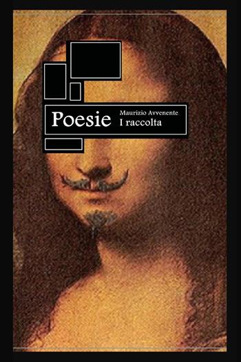 Poesie - Maurizio Avvenente - Libro Youcanprint 2019 | Libraccio.it