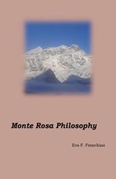 Monte Rosa philosophy