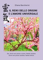 Il reiki delle origini e l'amore universale