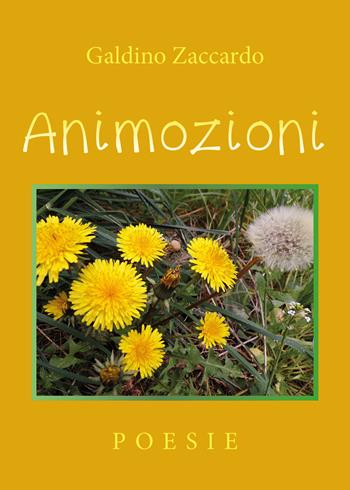Animozioni - Galdino Zaccardo - Libro Youcanprint 2019 | Libraccio.it