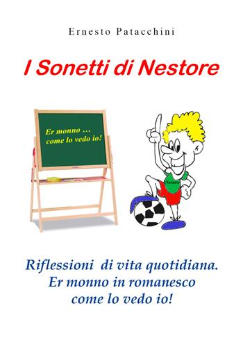 I sonetti di Nestore - Ernesto Patacchini - Libro Youcanprint 2019 | Libraccio.it