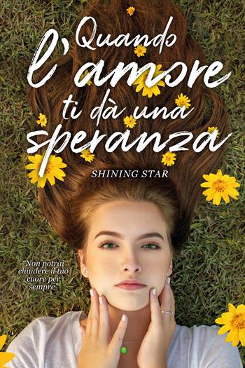 Quando l'amore ti dà una speranza - Filomena Dilillo - Libro Youcanprint 2019 | Libraccio.it
