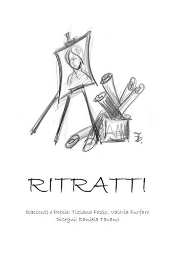 Ritratti - Tiziana Fazio, Valeria Furfaro - Libro Youcanprint 2019 | Libraccio.it