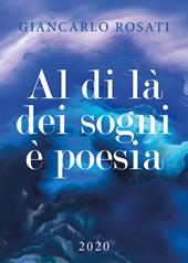 Al di là dei sogni è poesia