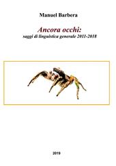 Ancora occhi: saggi di linguistica generale 2011-2018