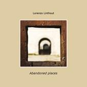 Abandoned places. Ediz. italiana - Lorenzo Linthout - Libro Youcanprint 2019 | Libraccio.it