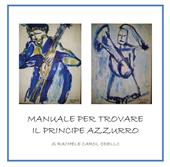 Manuale per trovare il principe azzurro