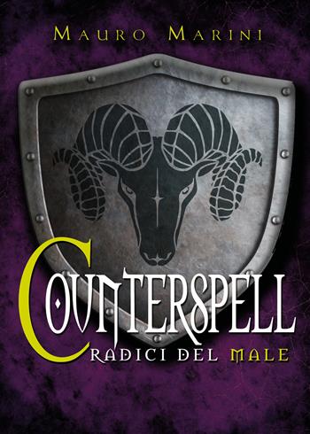 Le radici del male. Counterspell - Mauro Marini - Libro Youcanprint 2019 | Libraccio.it