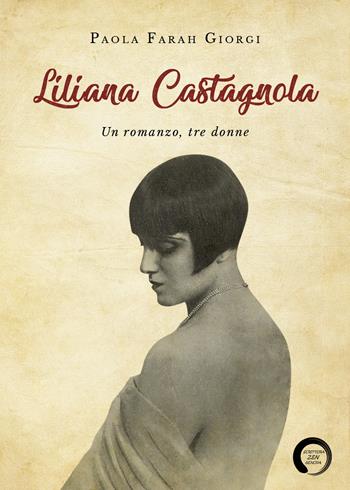 Liliana Castagnola - Paola Farah Giorgi - Libro Youcanprint 2019 | Libraccio.it