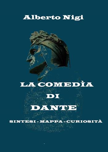 La Comedìa di Dante - Alberto Nigi - Libro Youcanprint 2019 | Libraccio.it