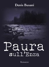 Paura sull'Enza