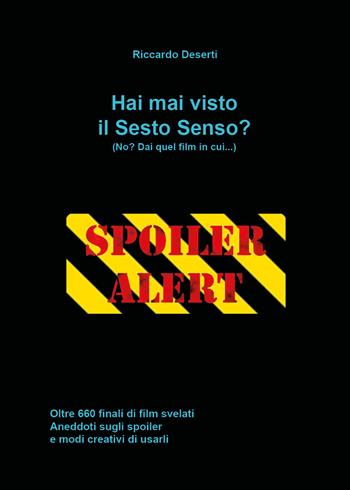 Hai mai visto il Sesto senso? - Riccardo Deserti - Libro Youcanprint 2019 | Libraccio.it