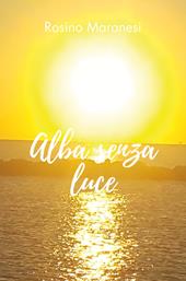 Alba senza luce