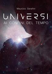 Universi ai confini del tempo