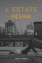 L' estate indiana