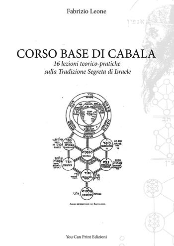 Corso base di Cabala - Fabrizio Leone - Libro Youcanprint 2019 | Libraccio.it