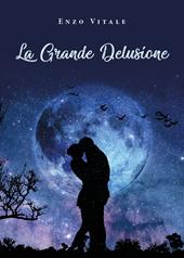 La grande delusione