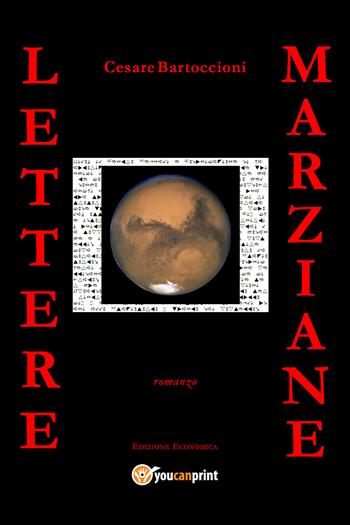 Lettere marziane - Cesare Bartoccioni - Libro Youcanprint 2019 | Libraccio.it