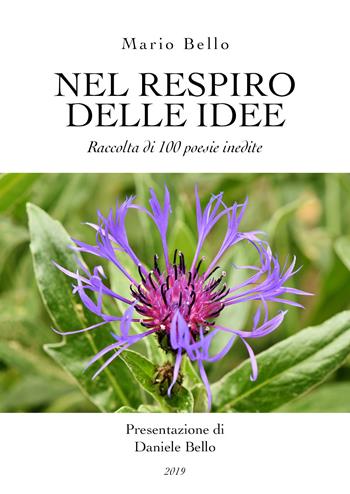 Nel respiro delle idee - Mario Bello - Libro Youcanprint 2019 | Libraccio.it