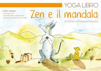 Yoga libro Zen e il mandala - Roberta Repetto, Renzo Repetto - Libro Youcanprint 2019 | Libraccio.it