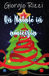 Un Natale in amicizia