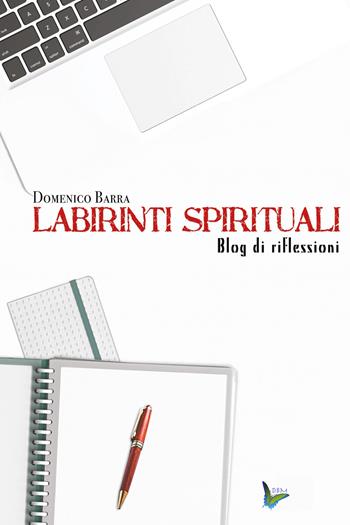 Labirinti spirituali - Domenico Barra - Libro Youcanprint 2019 | Libraccio.it