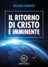 Il ritorno di Cristo è imminente