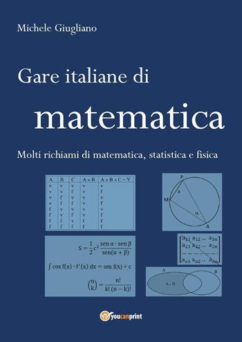 Gare italiane di matematica - Michele Giugliano - Libro Youcanprint 2019 | Libraccio.it