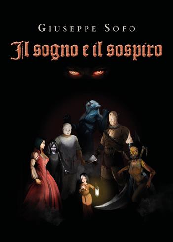 Il sogno e il sospiro - Giuseppe Sofo - Libro Youcanprint 2020 | Libraccio.it