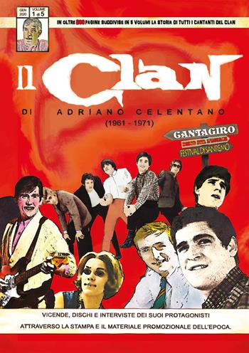 Il Clan di Adriano Celentano (1961-1971). Vol. 1 - Circolo amici del vinile - Libro Youcanprint 2019 | Libraccio.it