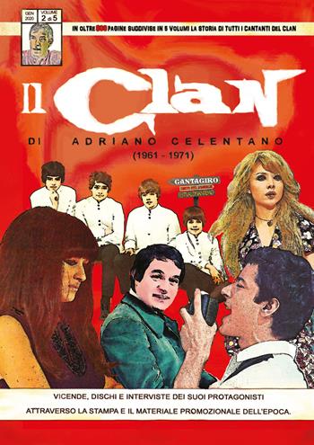 Il Clan di Adriano Celentano (1961-1971). Vol. 2 - Circolo amici del vinile - Libro Youcanprint 2019 | Libraccio.it