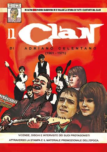 Il Clan di Adriano Celentano (1961-1971). Vol. 3 - Circolo amici del vinile - Libro Youcanprint 2019 | Libraccio.it