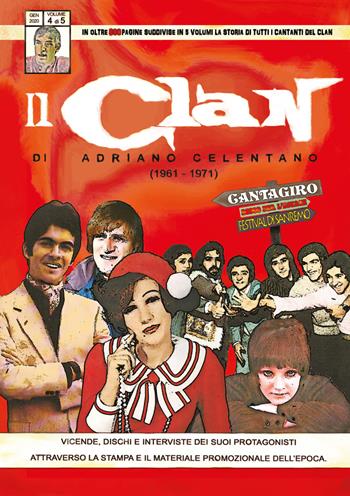 Il Clan di Adriano Celentano (1961-1971). Vol. 4 - Circolo amici del vinile - Libro Youcanprint 2019 | Libraccio.it