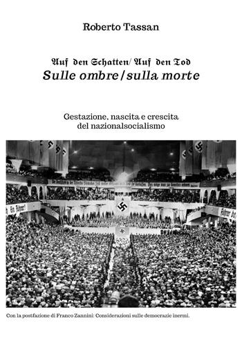 Schatten - Roberto Tassan - Libro Youcanprint 2020 | Libraccio.it
