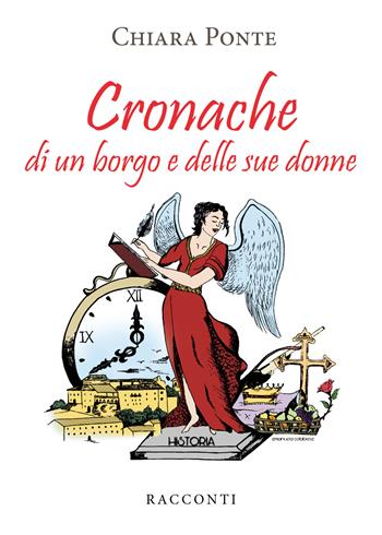 Cronache di un borgo e delle sue donne - Chiara Ponte - Libro Youcanprint 2020 | Libraccio.it