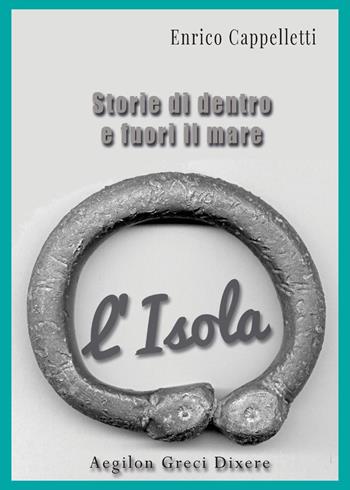 L'isola - Enrico Cappelletti - Libro Youcanprint 2019 | Libraccio.it