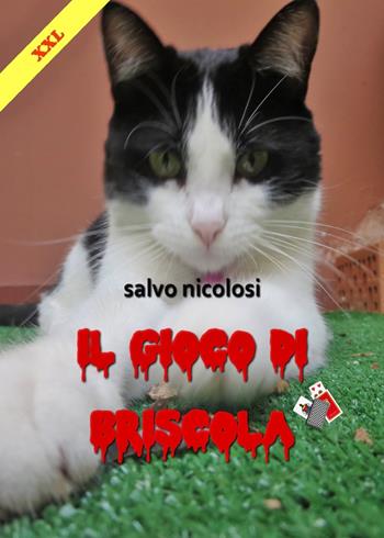 Il gioco di Briscola XXL - Salvo Nicolosi - Libro Youcanprint 2020 | Libraccio.it