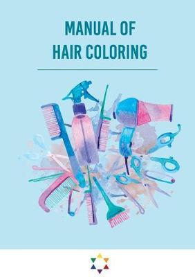 Manuale della colorazione dei capelli - Simone De Gregorio - Libro Youcanprint 2020 | Libraccio.it