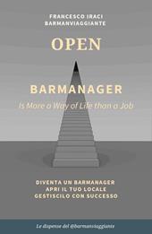Bar manager - open. La dispensa del @barmanviaggiante