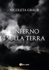 L' inferno è sulla terra