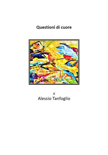 Questioni di cuore - Alessio Tanfoglio - Libro Youcanprint 2020 | Libraccio.it