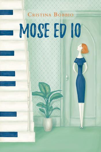 Mose e io - Cristina Bobbio - Libro Youcanprint 2020 | Libraccio.it